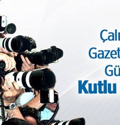 10 OCAK DÜNYA ÇALIŞAN GAZATECİLER GÜNÜ KUTLAMA MESAJI
