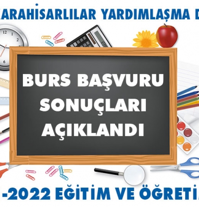 2021-2022 EĞİTİM VE ÖĞRETİM YILI BURS BAŞVURU SONUÇLARI		