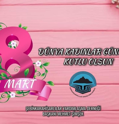 8 MART DÜNYA KADINLAR GÜNÜ KUTLANDI