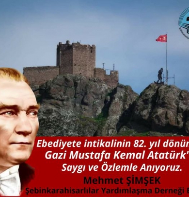 ATATÜRK'ÜN 10 KASIM 82.YIL DÖNÜMÜ KUTLAMA MESAJI