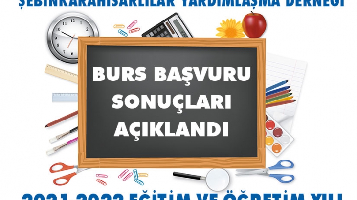 2021-2022 EĞİTİM VE ÖĞRETİM YILI BURS BAŞVURU SONUÇLARI		