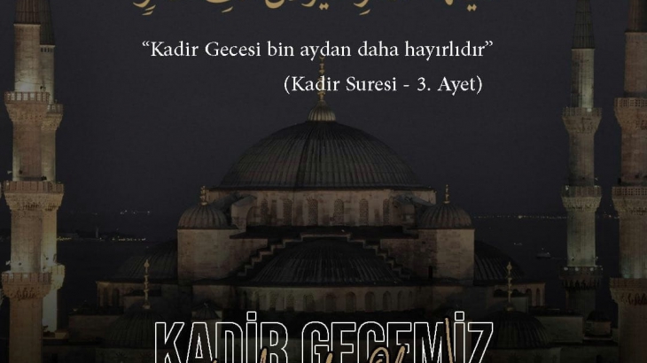 KADİR GECESİ KUTLAMA MESAJIMIZ